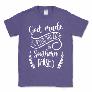 God Made Southern Raised
