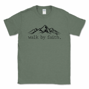 Walk By Faith